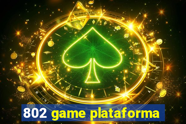 802 game plataforma